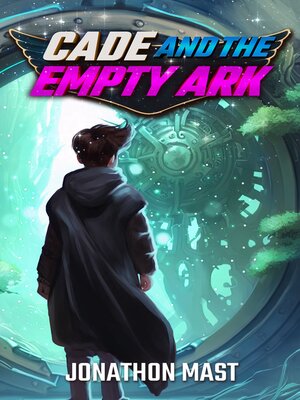 cover image of Cade and the Empty Ark
